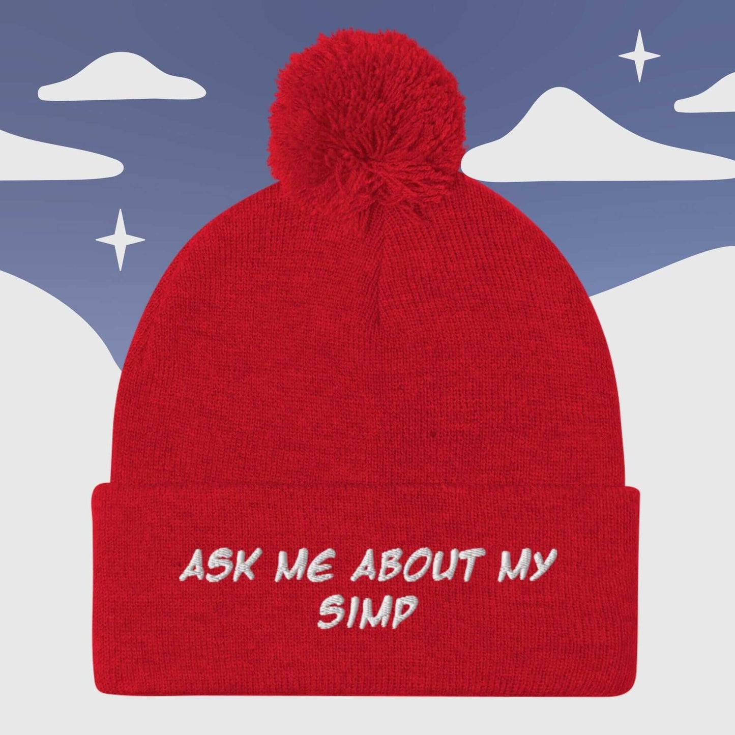 "Ask me about my Simp " Couple's - Pom Pom Beanie Sage Graphics Red 